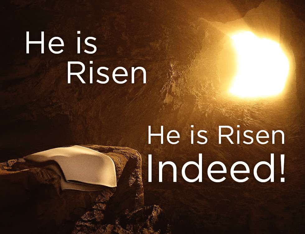 He Is Risen! He Is Risen, Indeed! RPM Ministries