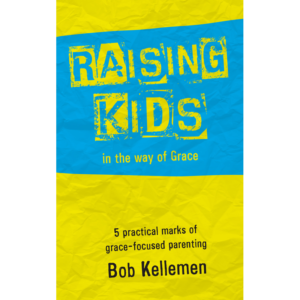 Raising Kids in the Way of Grace